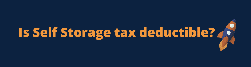 Is self-storage tax deductible? The Space Program