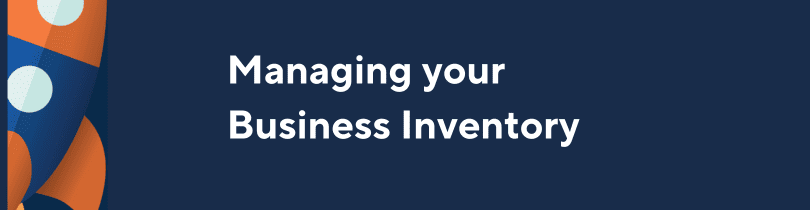 Managing your business inventory