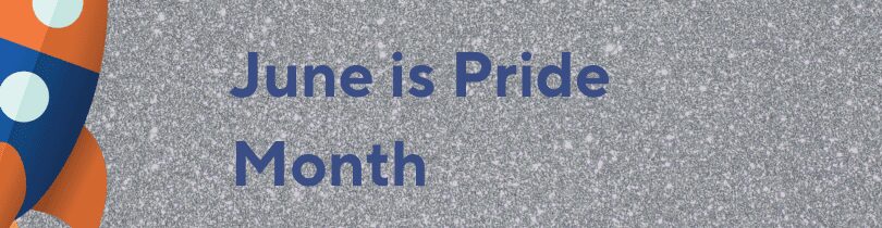 June is Pride Month